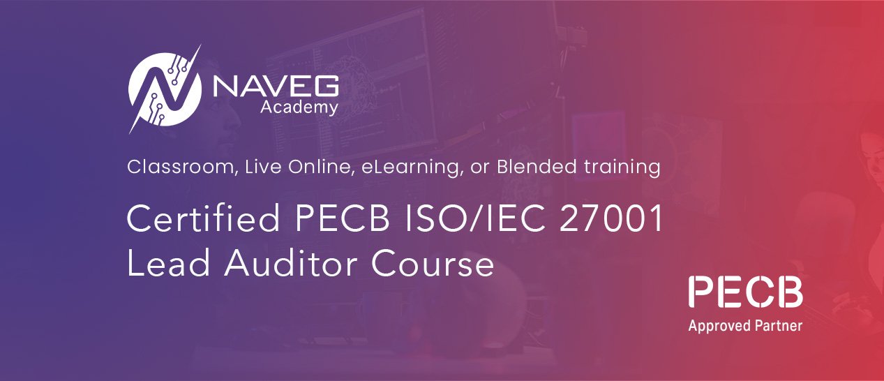 ISO 27001 Lead Auditor - NavegAcad - NavegTech ISO 27001 Lead Auditor - NavegAcad
